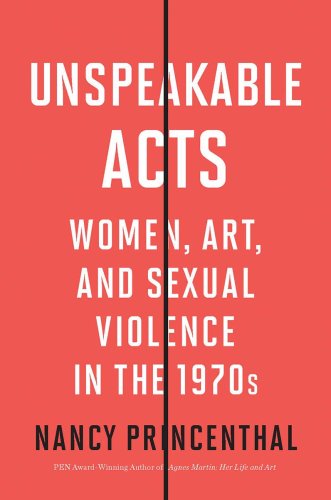 Unspeakable Acts | Nancy Princethal