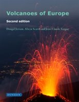 Volcanoes of europe | dougal jerram, alwyn scarth, jean-claude tanguy