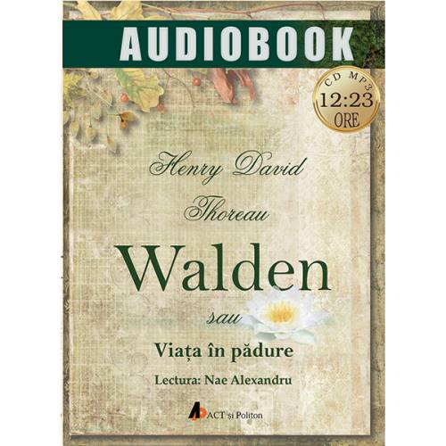 Walden sau Viata in padure - Audiobook | Henry David Thoreau