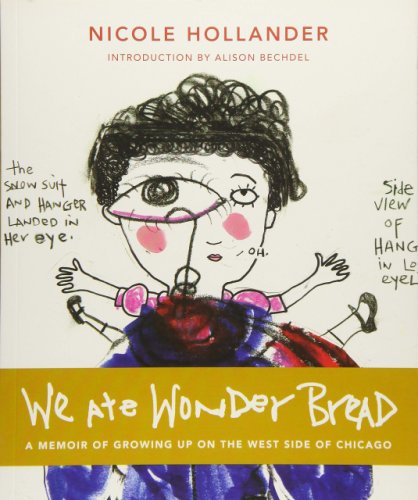 We Ate Wonder Bread | Nicole Hollander