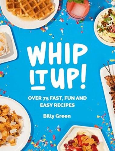 Whip It Up! | Billy Green