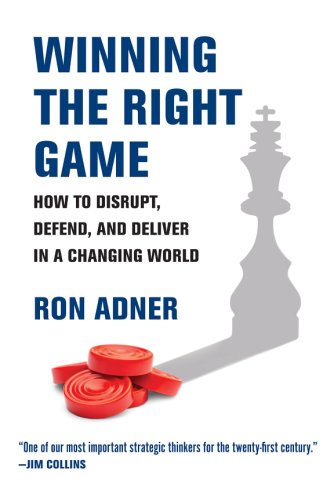 Winning the Right Game | Ron Adner