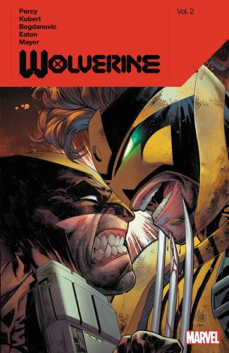 Wolverine - Volume 2 | Benjamin Percy