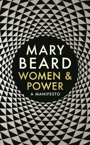 Women & power: a manifesto | mary beard