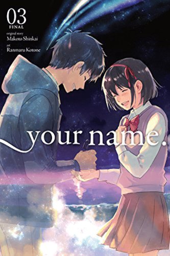 Your Name - Volume 3 | Makoto Shinkai