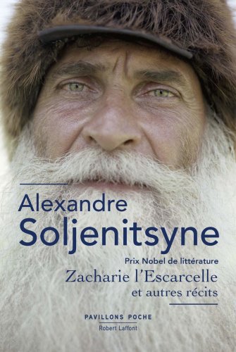 Zacharie l'Escarcelle et autres recits | Alexandre Soljenitsyne