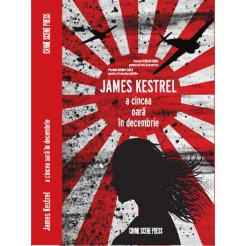 A cincea oara in Decembrie - James Kestrel, editura Crime Scene Press