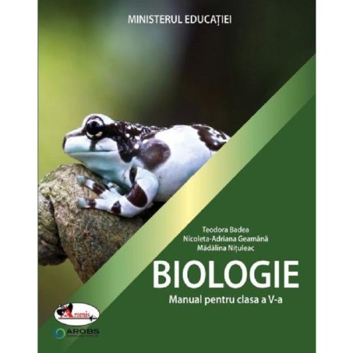 Biologie clasa a 5 manual ed.2022 cod a1957 - Teodora Badea, Nicoleta-Adriana Geamana