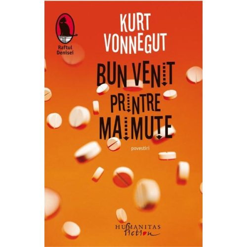 Bun venit printre maimute - Kurt Vonnegut, editura Humanitas