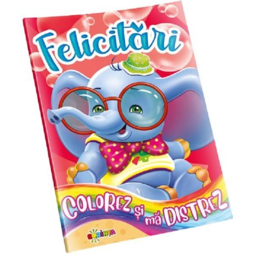 Colorez si Ma Distrez - Felicitari, Editura Dorinta