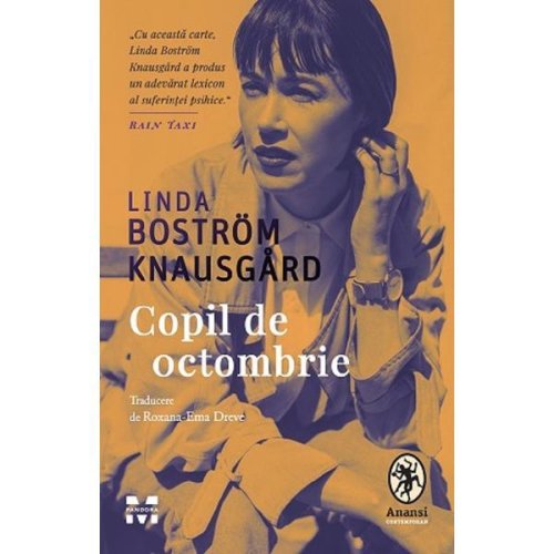 Copil de Octombrie - Linda Bostrom Knausgard, Editura Pandora