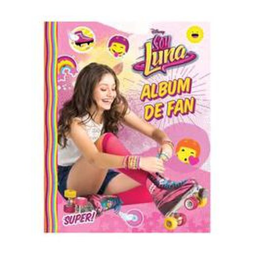 Disney Soy Luna - Album de fan, editura Litera
