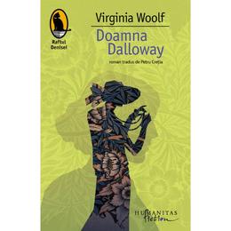 Doamna Dalloway - Virginia Woolf, editura Humanitas