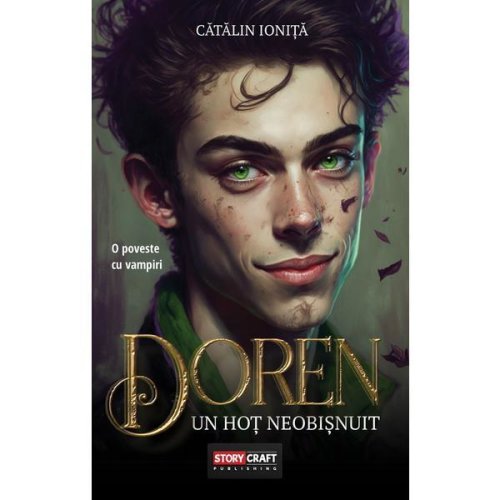 Doren, un hot neobisnuit - Catalin Ionita, editura Storycraft