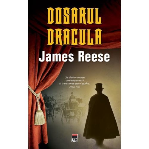 Dosarul Dracula - James Reese, editura Rao