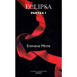 Eclipsa. partea i - stephenie meyer, editura rao