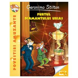 Furtul diamantului urias - Geronimo Stilton, editura Rao