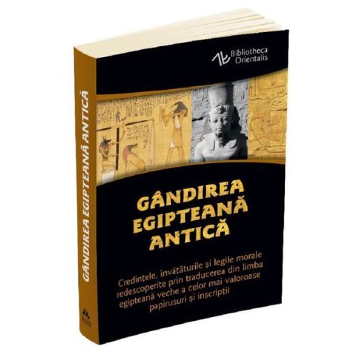Gandirea egipteana antica - Constantin Daniel, editura Herald