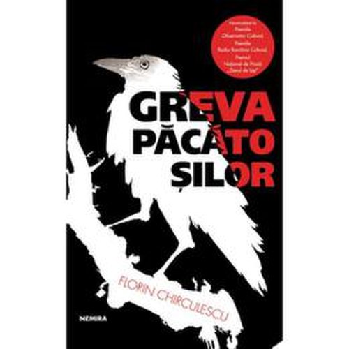 Greva pacatosilor (ed. 2019), autor Florin Chirculescu editura Nemira