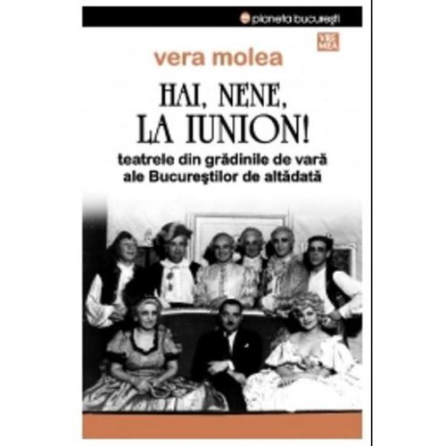 Hai, Nene, La Ionion! - Vera Molea, editura Vremea