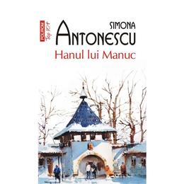 Hanul lui Manuc - Simona Antonescu, editura Polirom