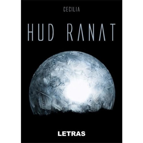 Hud Ranat - Cecilia, editura Letras