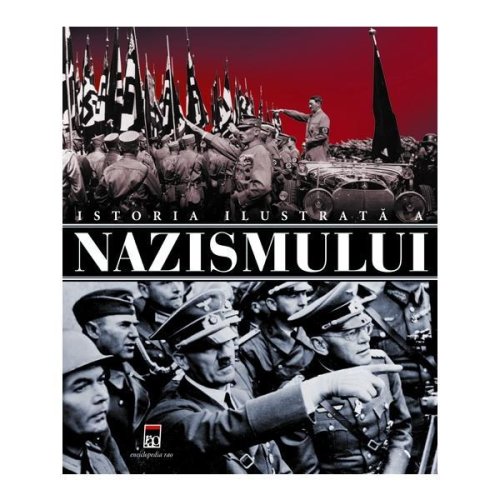 Istoria ilustrata a nazismului, editura Rao