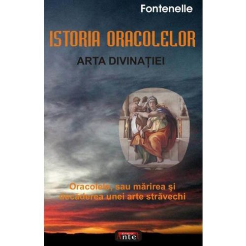 Istoria oracolelor - Fontenelle, editura Antet Revolution