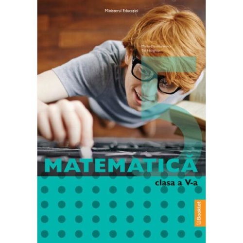 Matematica - Clasa 5 - Manual - Maria-Daniela Stoica, Titi Hanghiuc, editura Booklet