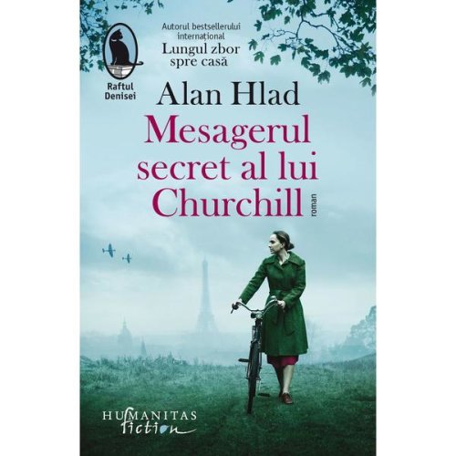 Mesagerul secret al lui Churchill - Alan Hlad, editura Humanitas