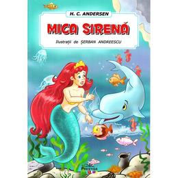 Mica Sirena - H.C. Andersen, editura Prestige