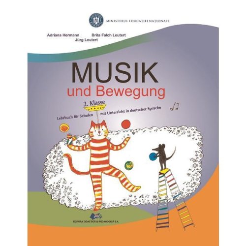 Muzica si miscare pentru scolile cu predare in limba materna germana - Clasa 2 - Manual - Adriana Hermann, editura Didactica Si Pedagogica