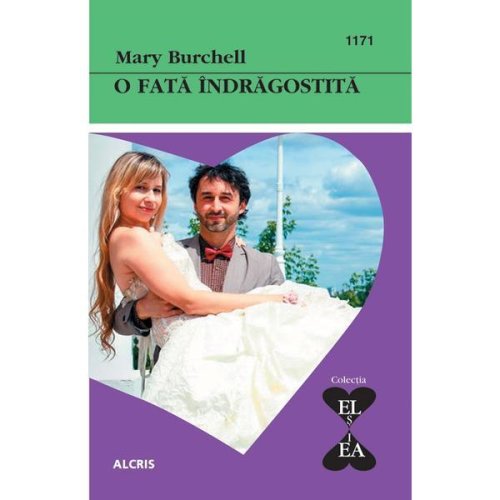 O Fata Indragostita - Mary Burchell, Editura Alcris