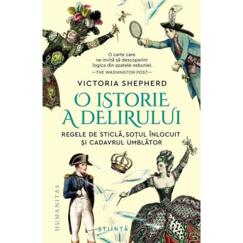O istorie a delirului - Victoria Shepherd, editura Humanitas