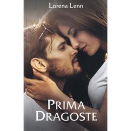 Prima dragoste - Lorena Lenn, editura Stylished
