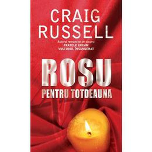 Rosu pentru totdeauna - Craig Russell, editura Rao