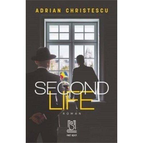 Second Life - Adrian Christescu, editura Lebada Neagra