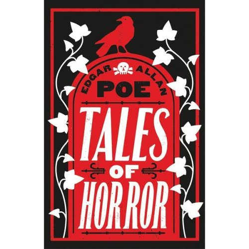 Tales of Horror - Edgar Allan Poe, editura Alma Books