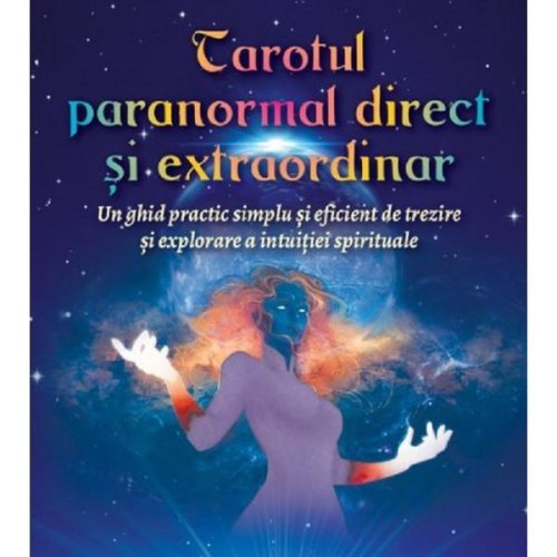 Tarotul paranormal direct si extraordinar, editura Ganesha