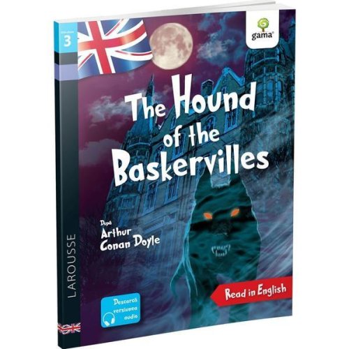 The Hound of the Baskervilles - Arthur Conan Doyle, Anna Culleton, editura Gama