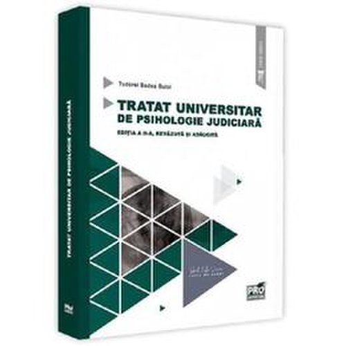 Tratat universitar de psihologie judiciara Ed.2 - Tudorel Badea Butoi, editura Pro Universitaria