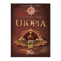 Utopia - Thomas Morus, editura Gramar