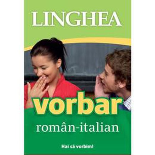 Vorbar roman-italian, editura Linghea