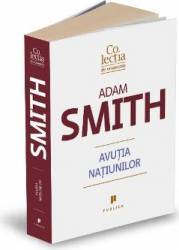 Avutia natiunilor - Adam Smith