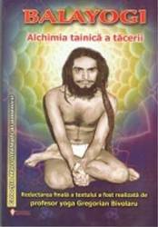 Balayogi Alchimia Tainica A Tacerii