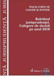 Corsar - Buletinul jurisprudentei 2010. culegere de decizii - inalta curte de casatie si justitie
