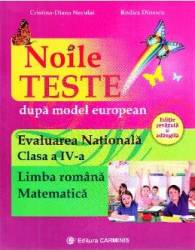 Evaluare nationalala - Clasa 4 - Limba romana. Matematica. Noile teste - Cristina Neculai Rodica Dinescu