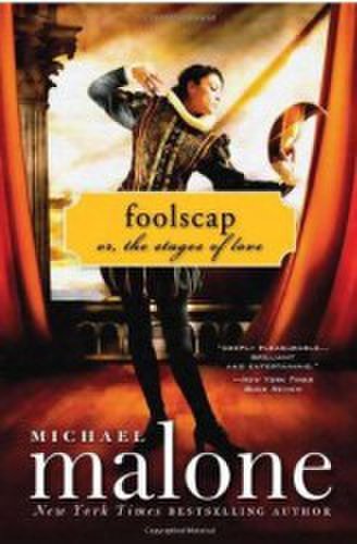 Foolscap Or the Stages of Love - Michael Malone