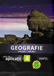 Geografie - Clasa 4 - Caiet de aplicatii - Simona Brie Adina Micu