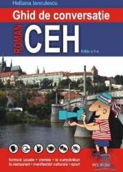 Ghid de conversatie roman ceh ed.2 - Helliana Inaculescu